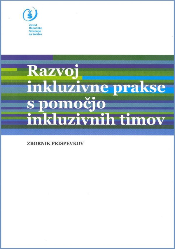 Razvoj inkluzivne prakse s pomočjo inkluzivnih timov