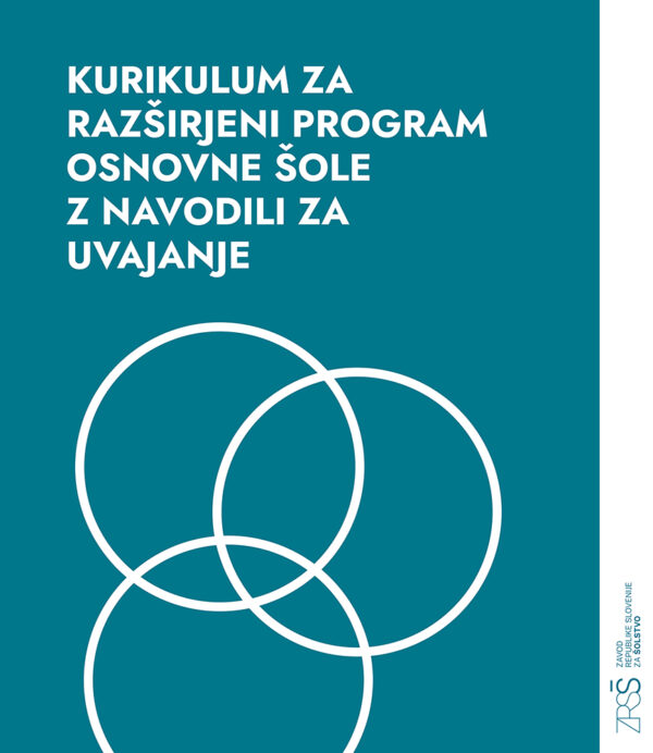 Kurikulum za razširjeni program osnovne šole z navodili za uvajanje